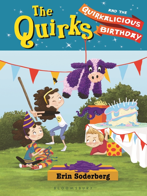 Title details for The Quirks and the Quirkalicious Birthday by Erin Soderberg - Available